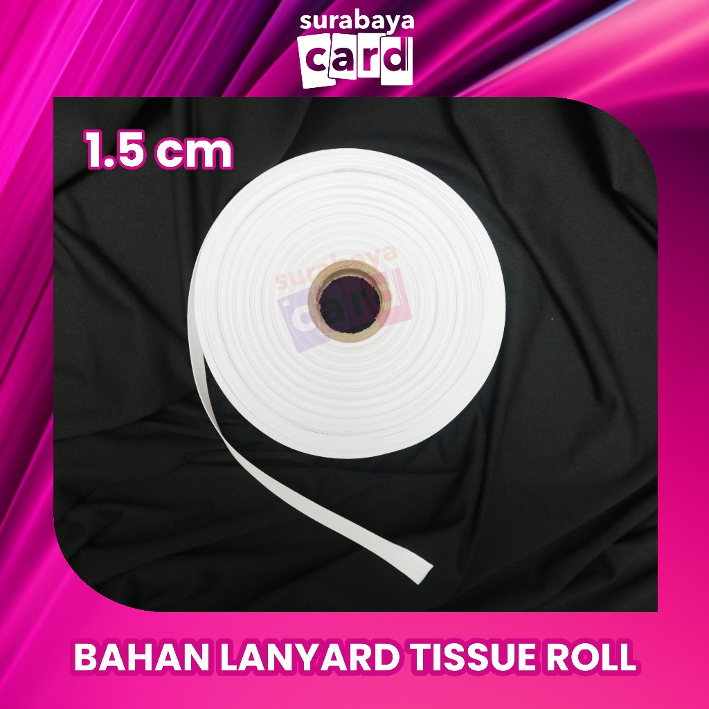 Lanyard Roll Tissue 1.5 cm